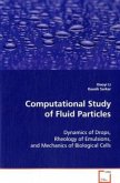 Computational Study of Fluid Particles