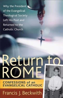 Return to Rome - Beckwith, Francis J