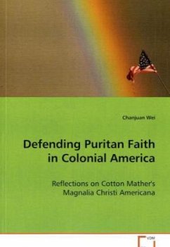 Defending Puritan Faith in Colonial America - Wei, Chanjuan