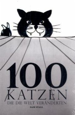 100 Katzen, die die Welt veränderten - Stall, Sam