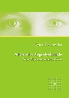 Alternative Augenheilkunde - Poonawalla, Cyrus