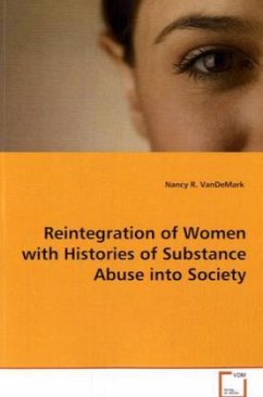 Reintegration of Women with Histories of SubstanceAbuse into Society - Nancy R. VanDeMark