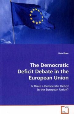 The Democratic Deficit Debate in the European Union - Door, Livia