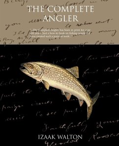 The Complete Angler - Walton, Izaak