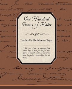One Hundred Poems of Kabir - Tagore, Rabindranath