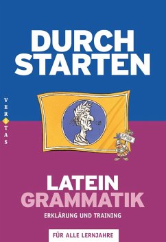 Durchstarten Latein Grammatik. Erklärung und Training - Kautzky, Wolfram