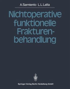 Nichtoperative funktionelle Frakturenbehandlung. Nichtoperative funktionelle Frakturenbehandlung.