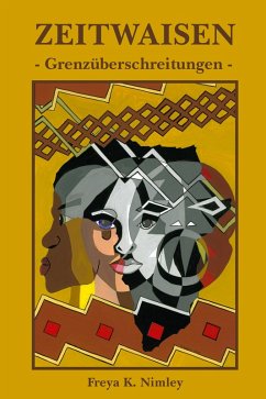 Zeitwaisen - Grenzüberschreitungen - Nimley, Freya K.