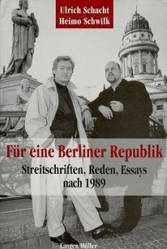 Für eine Berliner Republik - Schacht, Ulrich; Schwilk, Heimo