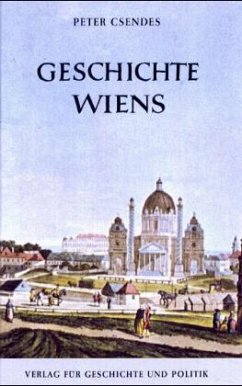 Geschichte Wiens - Csendes, Peter