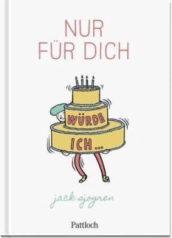 Nur für dich würde ich ... - Pattloch Verlag