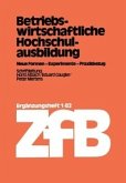 Betriebswirtschaftliche Hochschulausbildung Betriebswirtschaftliche Hochschulausbildung