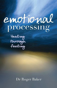 Emotional Processing - Baker, Roger Etc