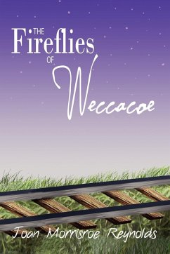 The Fireflies of Weccacoe - Reynolds, Joan Morrisroe