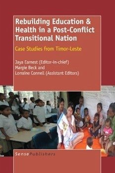 Cover Rebuilding Education & Health in a Post Conflict Transitional Nation