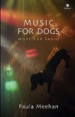 Music for Dogs: Work for Radio