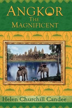 Cover Angkor the Magnificent - The Wonder City of Ancient Cambodia