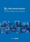 hr, Hier kommt Hessen, m. DVD-ROM u. Audio-CD