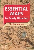 Essential Maps for Family Historians