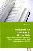 Merkmale des Erzählens im Fin de siècle