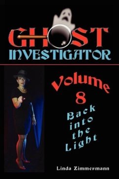 Ghost investigator Volume 8 - Zimmermann, Linda