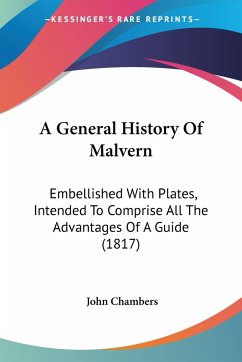 A General History Of Malvern