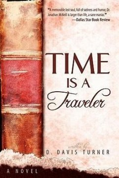 Time is a Traveler - Turner, D. Davis