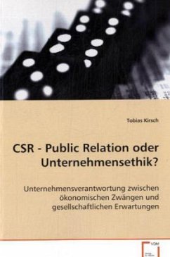 CSR - Public Relation oder Unternehmensethik? - Kirsch, Tobias