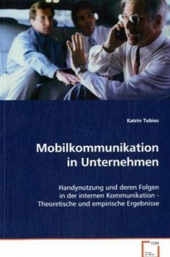 Mobilkommunikation in Unternehmen - Tobies, Katrin
