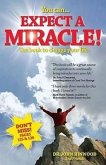 You Can...Expect a Miracle!: The Book to Change Your Life [With Punch-Outs]