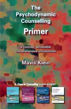The Psychodynamic Counselling Primer - Klein, Mavis