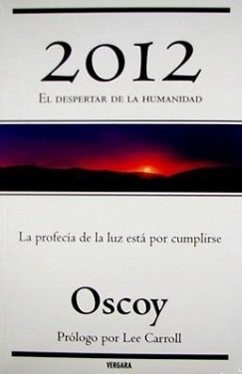 2012 El Despertar de La Humanidad - Oscoy, Luis; Oscoy