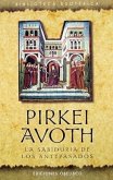 Pirkei Avoth : la sabiduría de los antepasados
