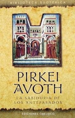 Pirkei Avoth : la sabiduría de los antepasados - Peradejordi, Julio