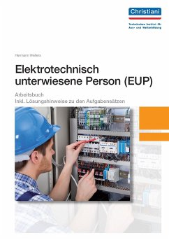 Elektrotechnisch unterwiesene Person - EUP - Wellers, Hermann