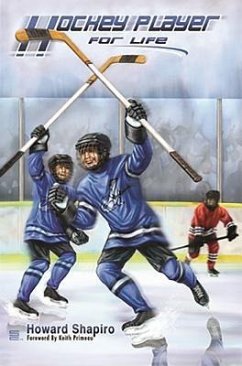 Hockey Player for Life - Shapiro, Howard