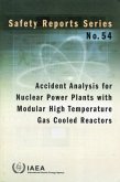 Accident Analysis for Nuclear Power Plants with Modular High Temperature Gas Cooled Reactors: Safety Reports Series No. 54