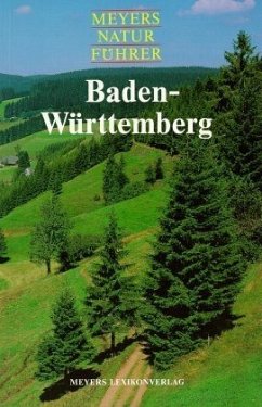 Baden-Württemberg / Meyers Naturführer