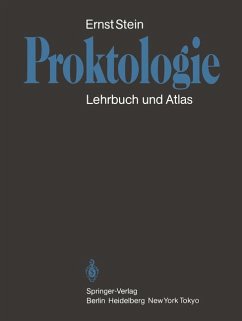 Proktologie: Lehrbuch Und Atlas - Stein, Ernst