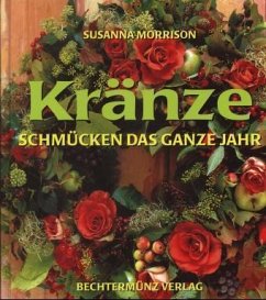 Kränze schmücken das ganze Jahr