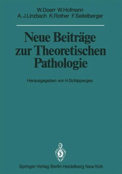 Neue Beiträge zur Theoretischen Pathologie - Schipperges, H., W. Doerr und Werner Hofmann