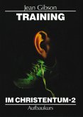 Training im Christentum 2