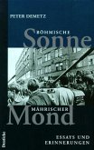 Böhmische Sonne, Mährischer Mond Böhmische Sonne, Mährischer Mond