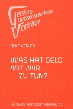 Was hat Geld mit mir zu tun? - Kerler, Rolf