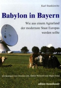 Babylon in Bayern - Stankiewitz, Karl