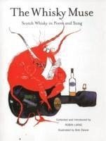 The Whisky Muse - Laing, Robin