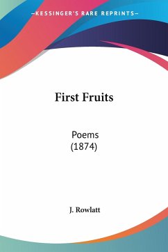 First Fruits - Rowlatt, J.