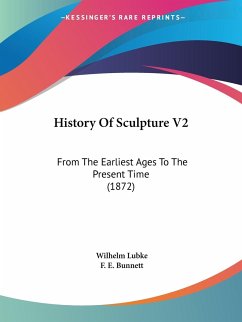 History Of Sculpture V2 - Lubke, Wilhelm