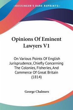 Opinions Of Eminent Lawyers V1