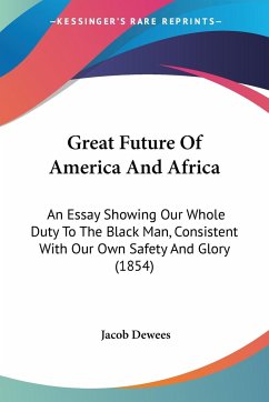 Great Future Of America And Africa - Dewees, Jacob